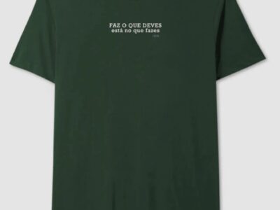 Camisa “Faz o que Deves”