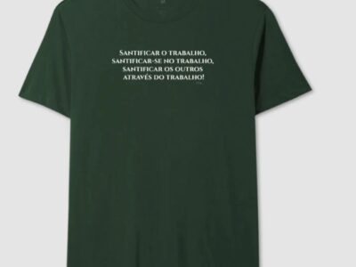 Camisa Santificação do Trabalho